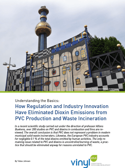 Understanding the Basics - How Regulation and Industry Innovation Have Eliminated Dioxin Emissions From PVC Production and Waste Incineration